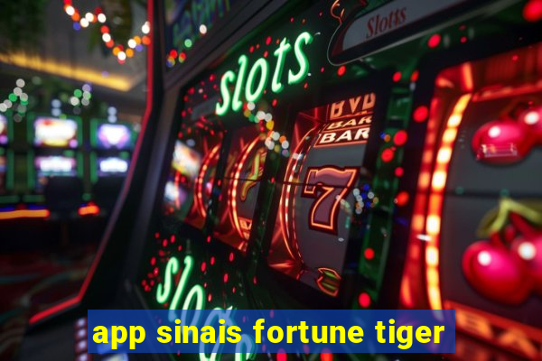 app sinais fortune tiger